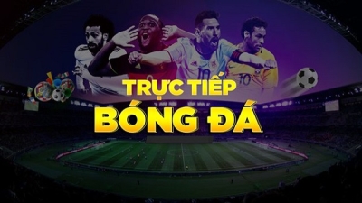 Xem bóng đá toàn cầu mọi lúc mọi nơi tốc độ cao chỉ với Xoilac TV